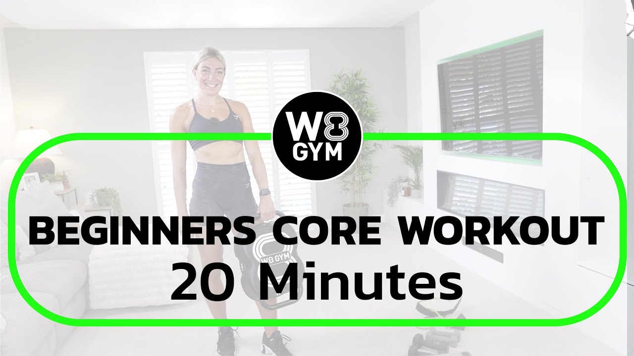 W8 GYM Beginners Core Workout