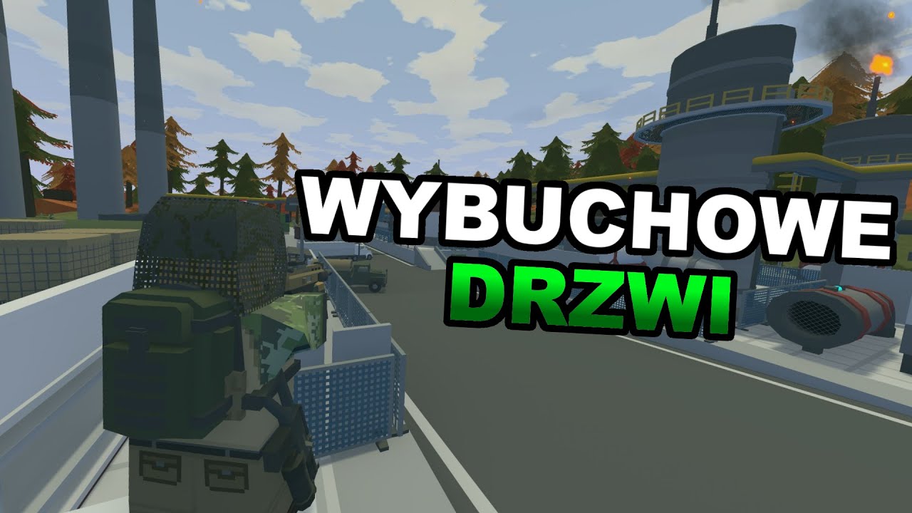 Zawsze uważaj gdy otwierasz drzwi - Unturned