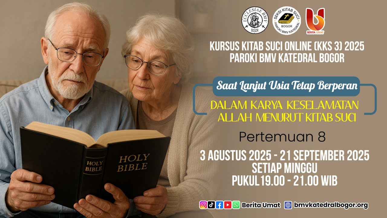 📡 KKS 3-2025 📡 | Lansia Berperan dalam Karya Keselamatan Allah | P8 (21 September 25)