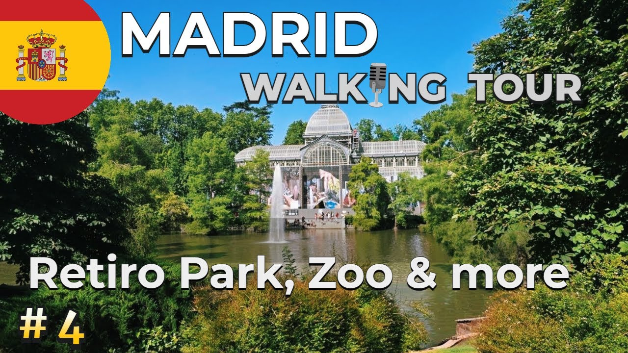 Madrid Strolls #4: Retiro, Zoo, El Pardo and more | Self-Guided Tour