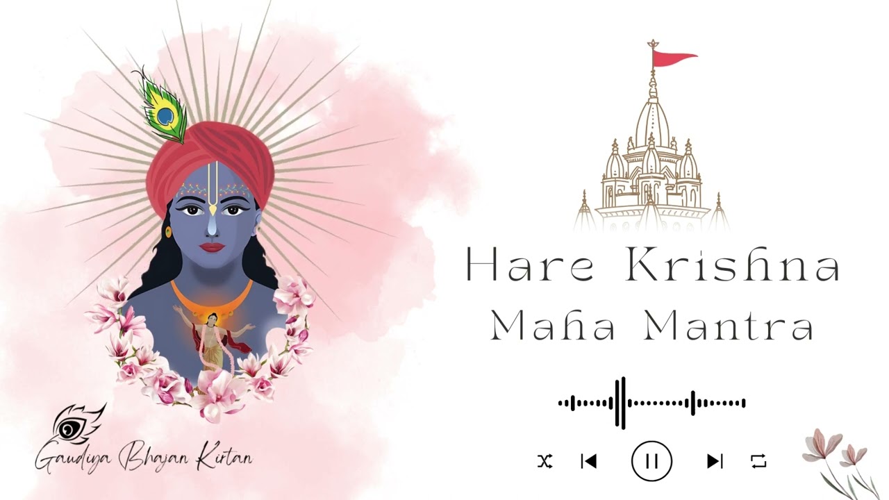 Hare Krishna Maha Mantra | হরে কৃষ্ণ মহা মন্ত্র | - | Gaudiya Bhajan Kirtan | @GaudiyaBhajanKirtan