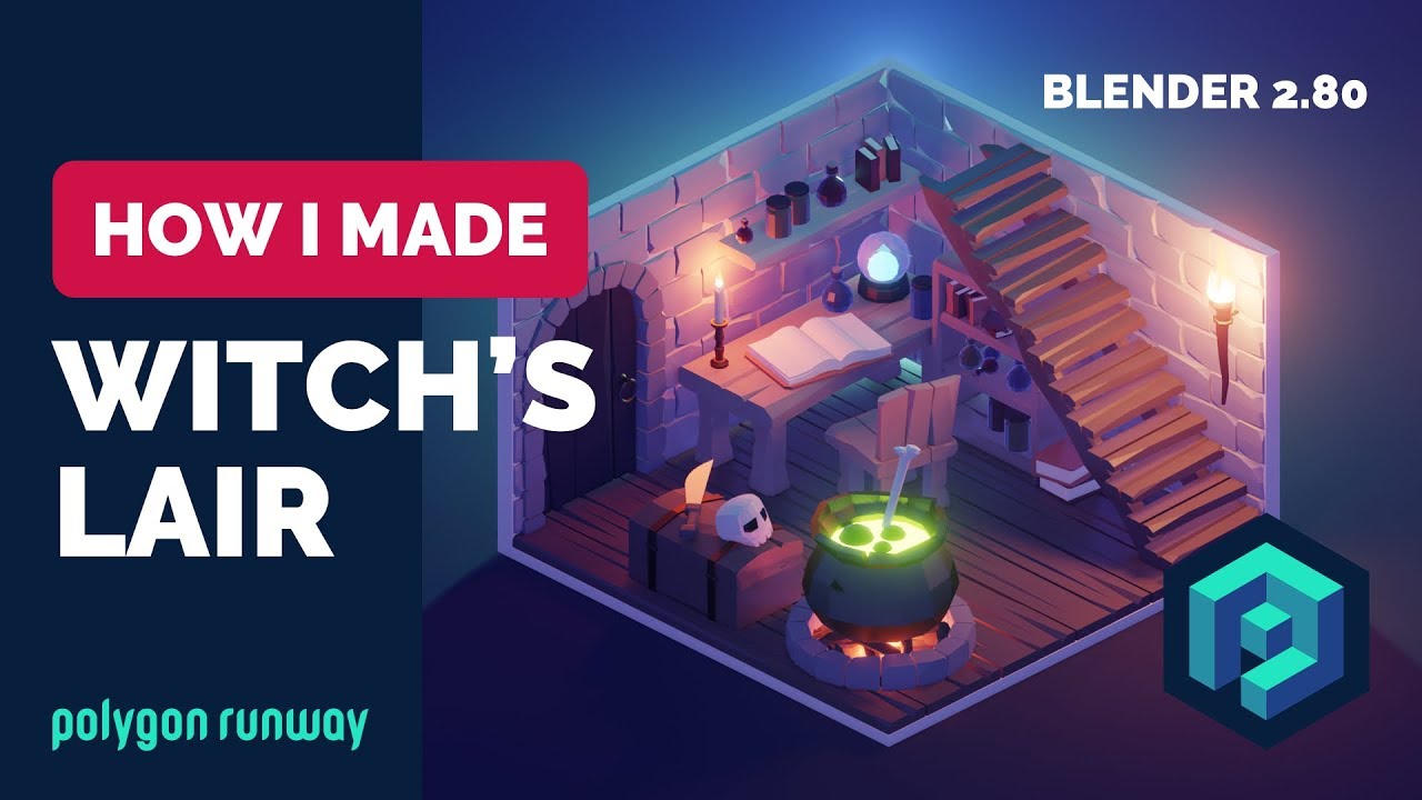 Witch's Lair in Blender 2.8 - Low Poly 3D Modeling Timelapse Tutorial