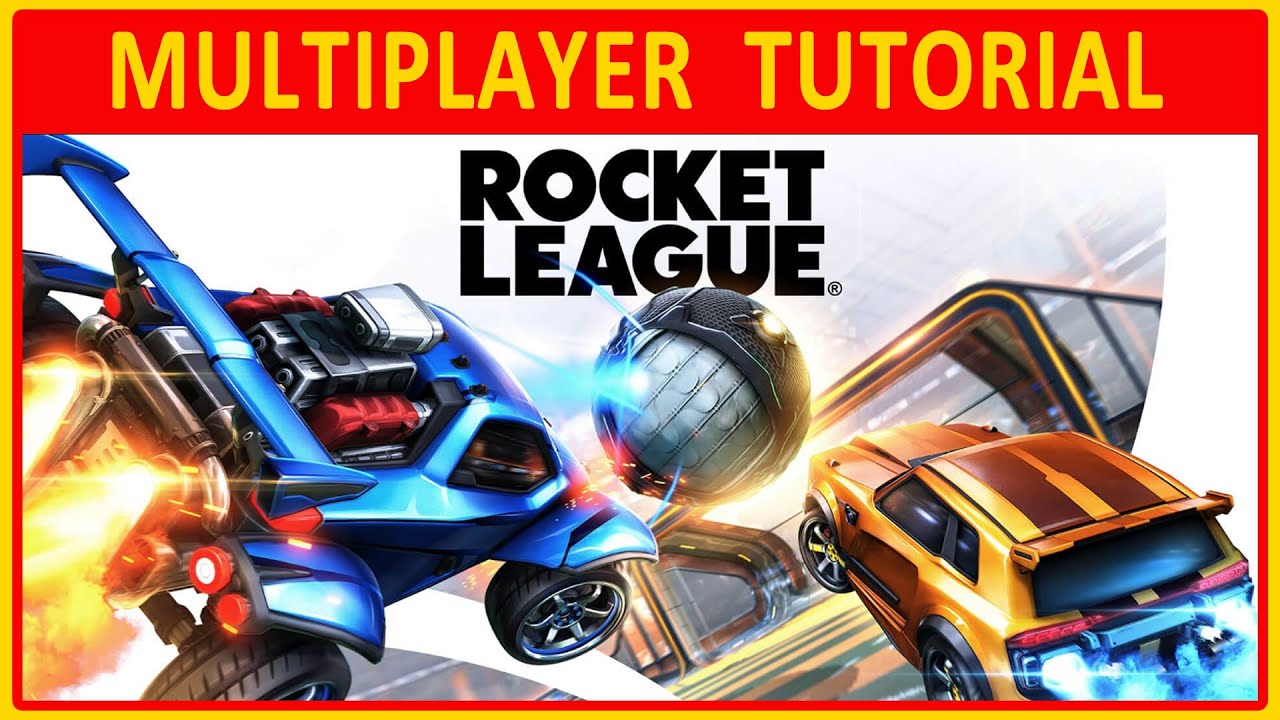 Rocket League | MULTIPLAYER TUTORIAL