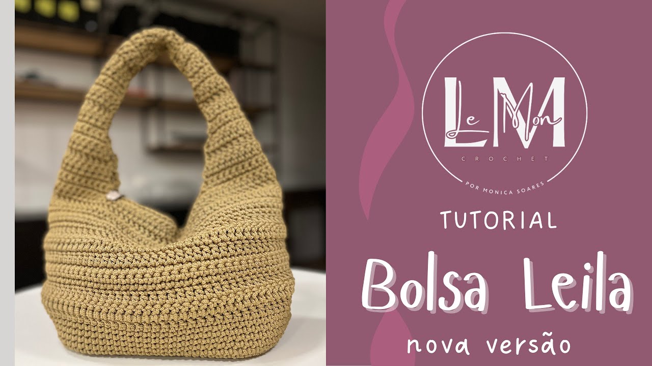 Tutorial Bolsa Leila - nova versão - Parte 1