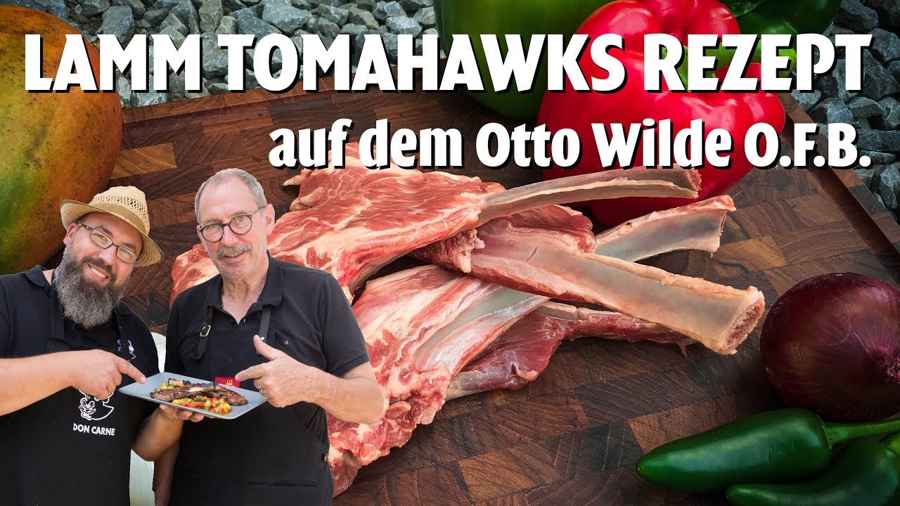 DON CARNE meats Otto Wilde Grillers | Lamm Tomahawk Steaks auf dem O.F.B.