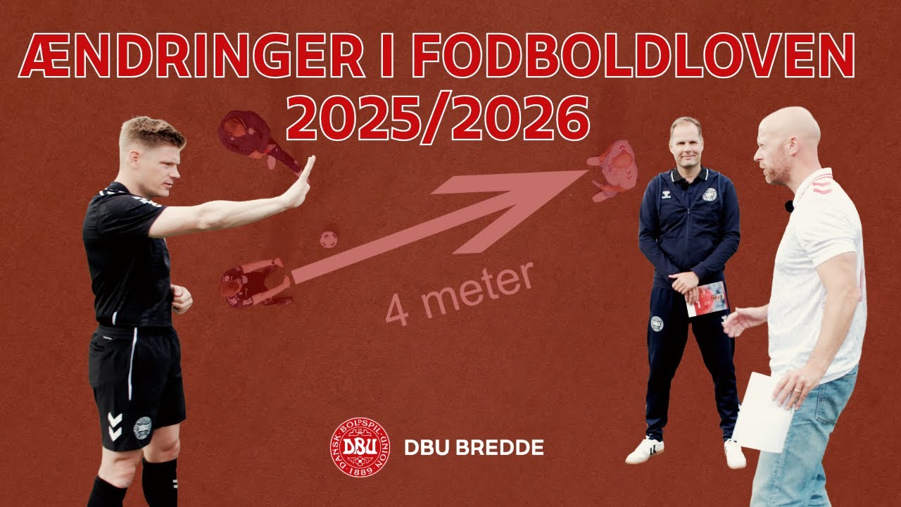Se video med de vigtigste ændringer i Fodboldloven 2025/2026