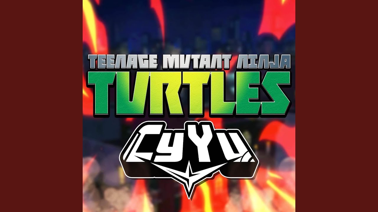 Teenage Mutant Ninja Turtles Theme Song (From 