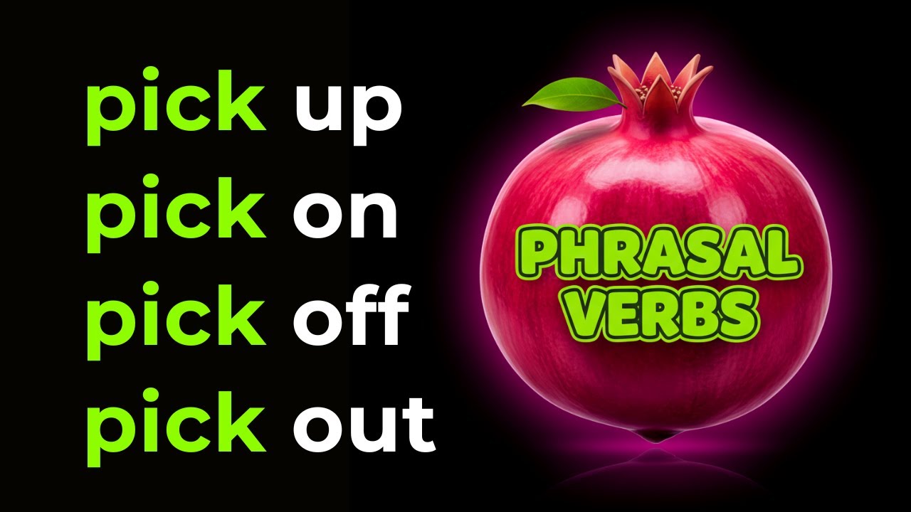 Фразовые глаголы ДО АВТОМАТИЗМА! (№8) 👉 pick up, pick out, pick on, pick off