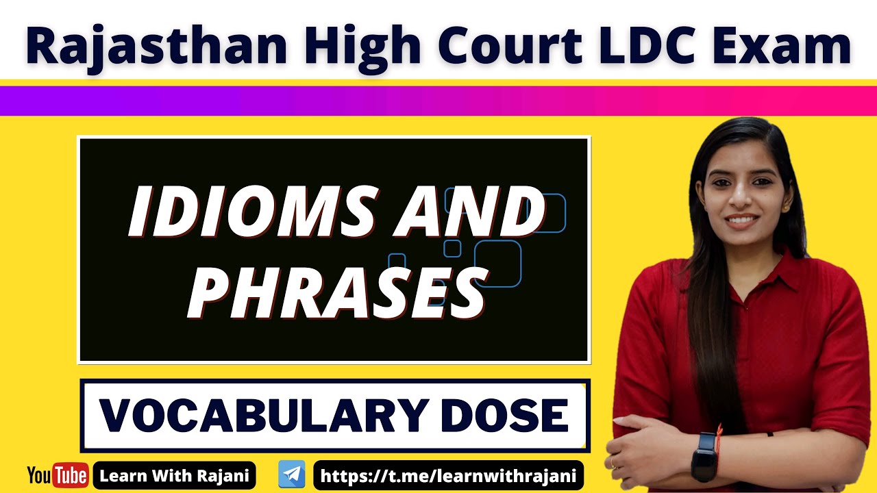 Idioms and Phrases।। Part-1 ।। High Court LDC Exam।। Learn With Rajani