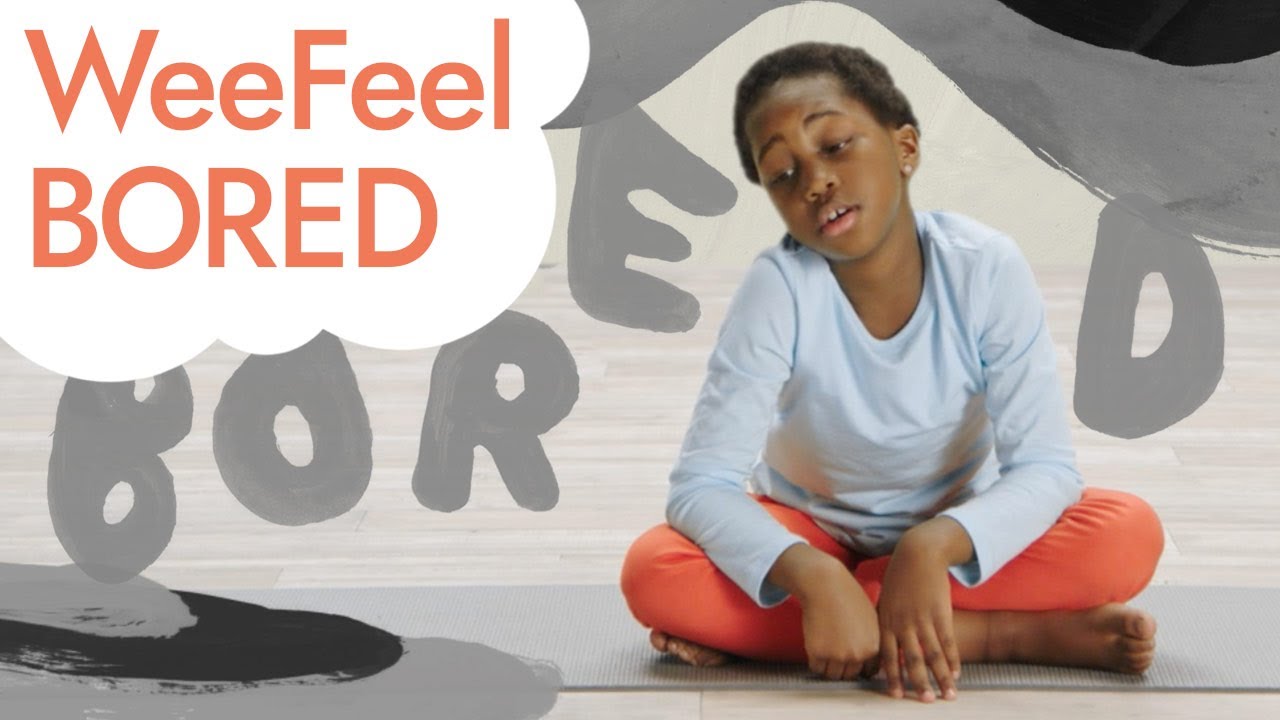 WeeFeel: Bored || Emotional Awareness & Self-Regulation Techniques for Kids