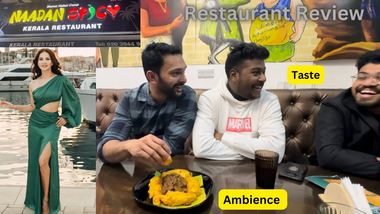 *Honest Review* Naadan Spicy (Kerala Restaurant) London recently inaugurated by #sunnyleone Vlog 21