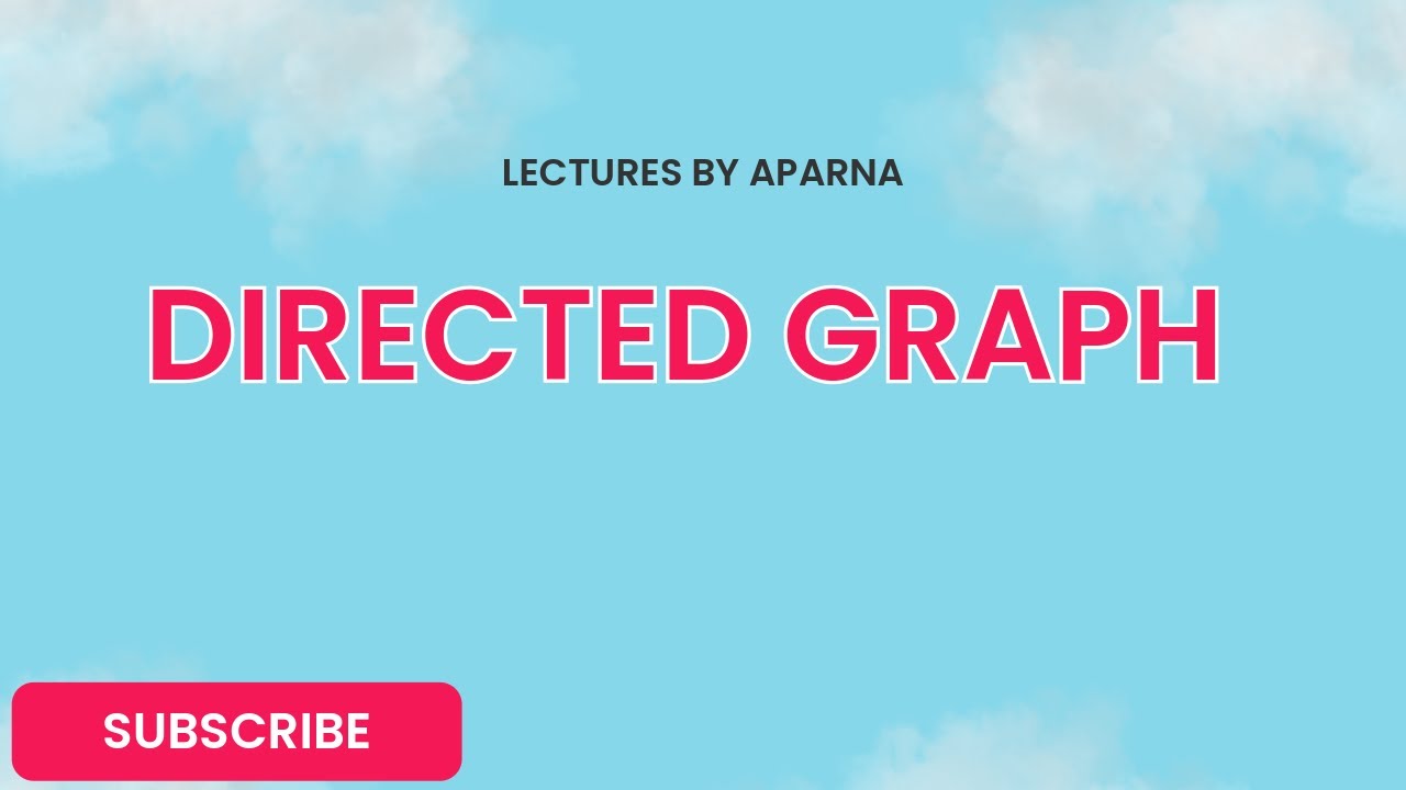 DIRECTED GRAPH | GRAPH THEORY | VERY EASY