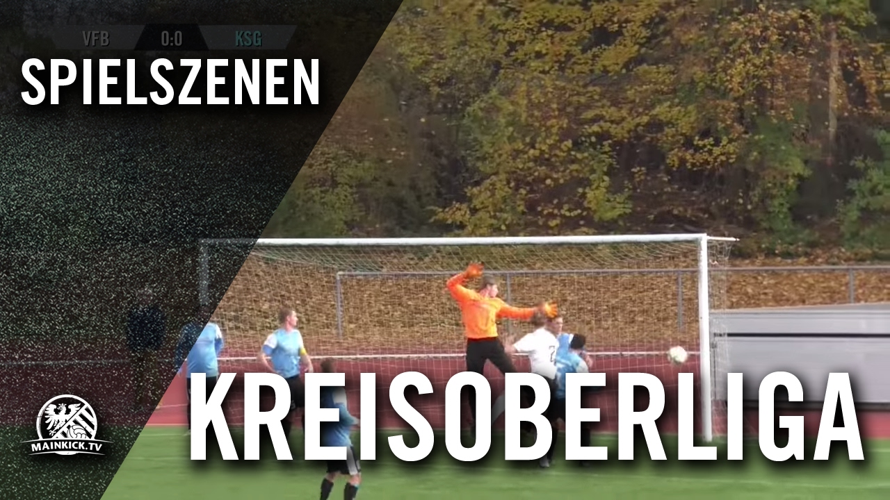 VfB Friedberg - KSG 1920 Groß-Karben (Kreisoberliga Friedberg) - Spielszenen | MAINKICK.TV