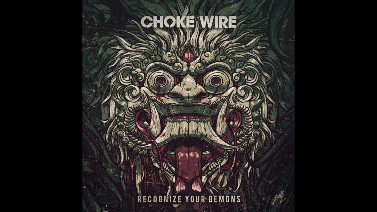 Choke Wire - Fear No Shame