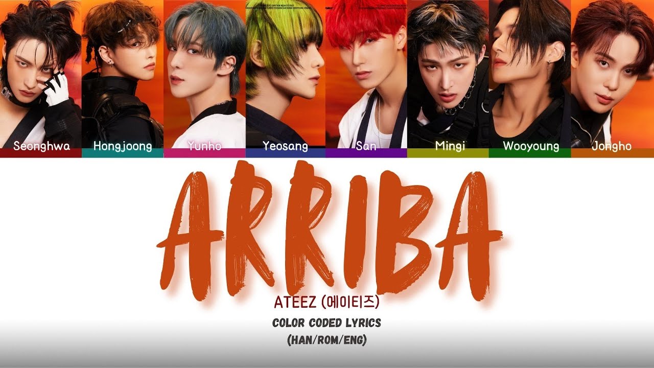 ATEEZ - ARRIBA Color Coded Lyrics (Han/Rom/Eng)