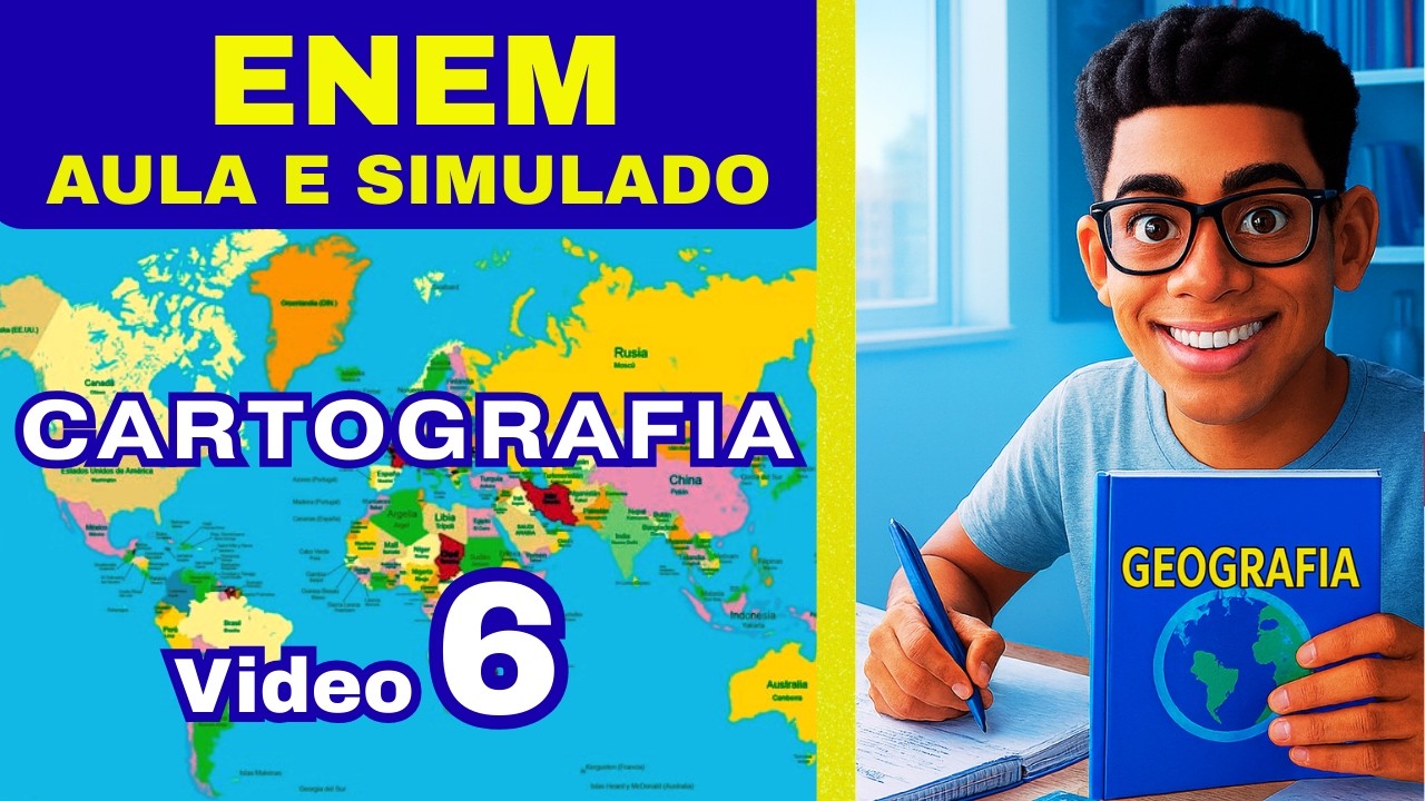 GEOGRAFIA ENEM: Cartografia - Aula Resumo e Simulado (VÍDEO 06)
