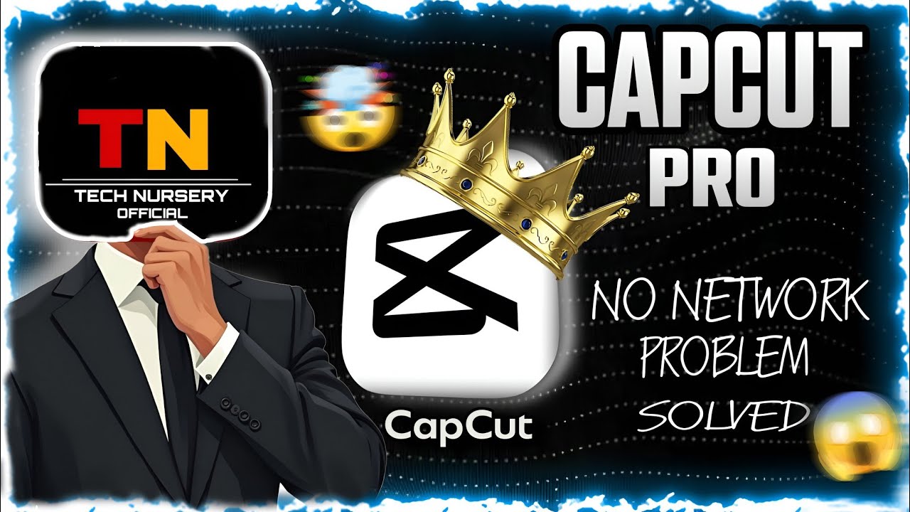 CapCut Pro No Internet Problem solved || CapCut Pro 100% Working No Problem | Tech Nursery Official 