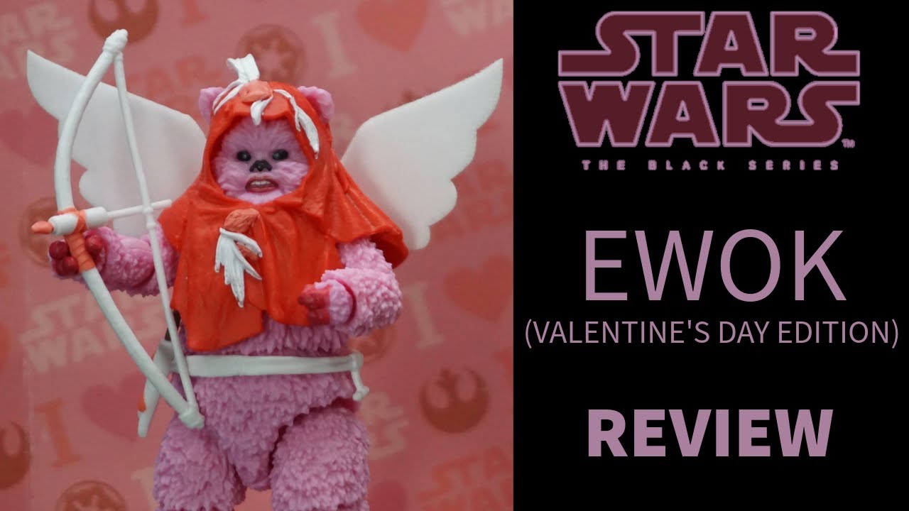 Star Wars Black Series Ewok (Valentine's Day Edition) Review