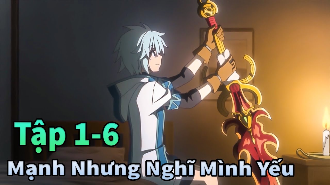 ANIME THÁNG 5 | Cậu Bé Quái Vật Nhưng Lại Nghĩ Mình Phế Tập 1-6 | Mèo Gầy Review