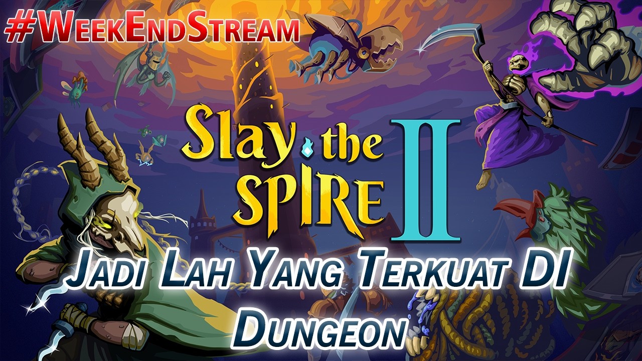 Jadilah Yang Terkuat Di Dungeon | Slay The Spire 2