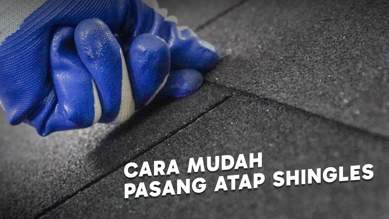 Tutorial Pemasangan Atap Aspal | GNET Atap Shingles