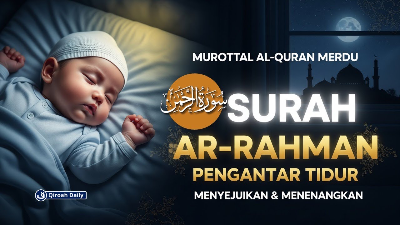 Live Surah Ar-Rahman Quran MERDU | Murottal By Alaa Aqeel | Bacaan Murottal Lembut Menyentuh Hati