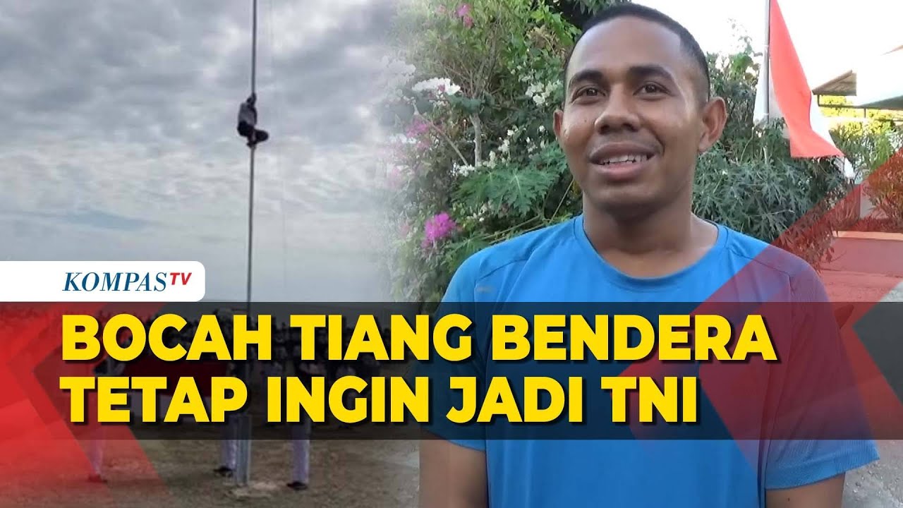 Joni Pemanjat Tiang Bendera Gagal Jadi TNI, Danrem 161 Wirasakti Tegaskan Ini