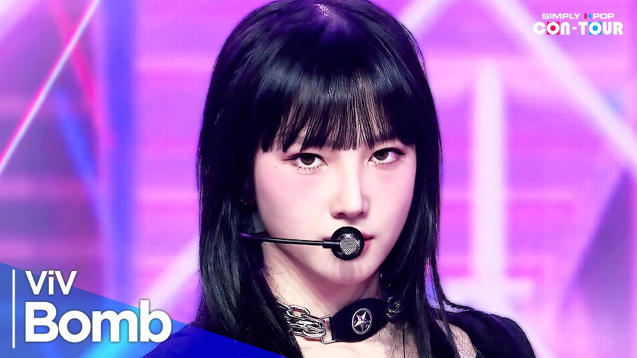[Simply K-Pop CON-TOUR] ViV(비브) - 'Bomb‘ _ Ep.612 | [4K]