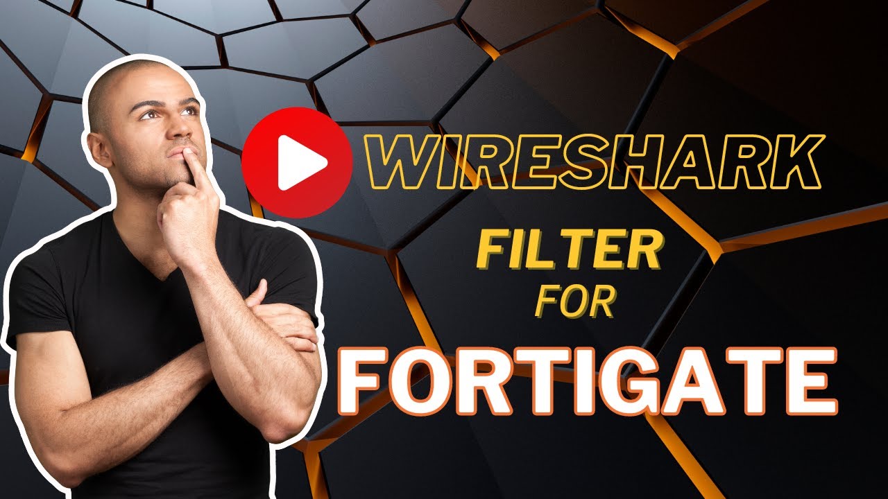Wireshark Filter for Fortigate
