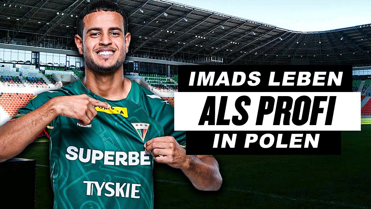 So lebt Imad als Profi Fußballer in Polen