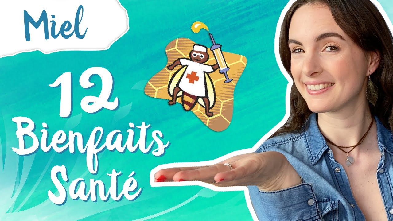 12 BIENFAITS du MIEL pour la SANTÉ