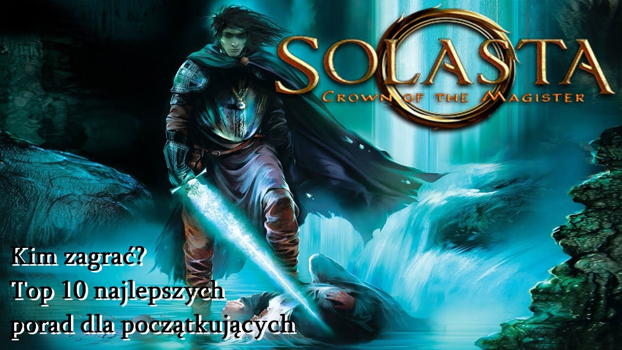 Solasta Crown of the Magister - Kim zagrać? Top 10 porad dla początkujących!