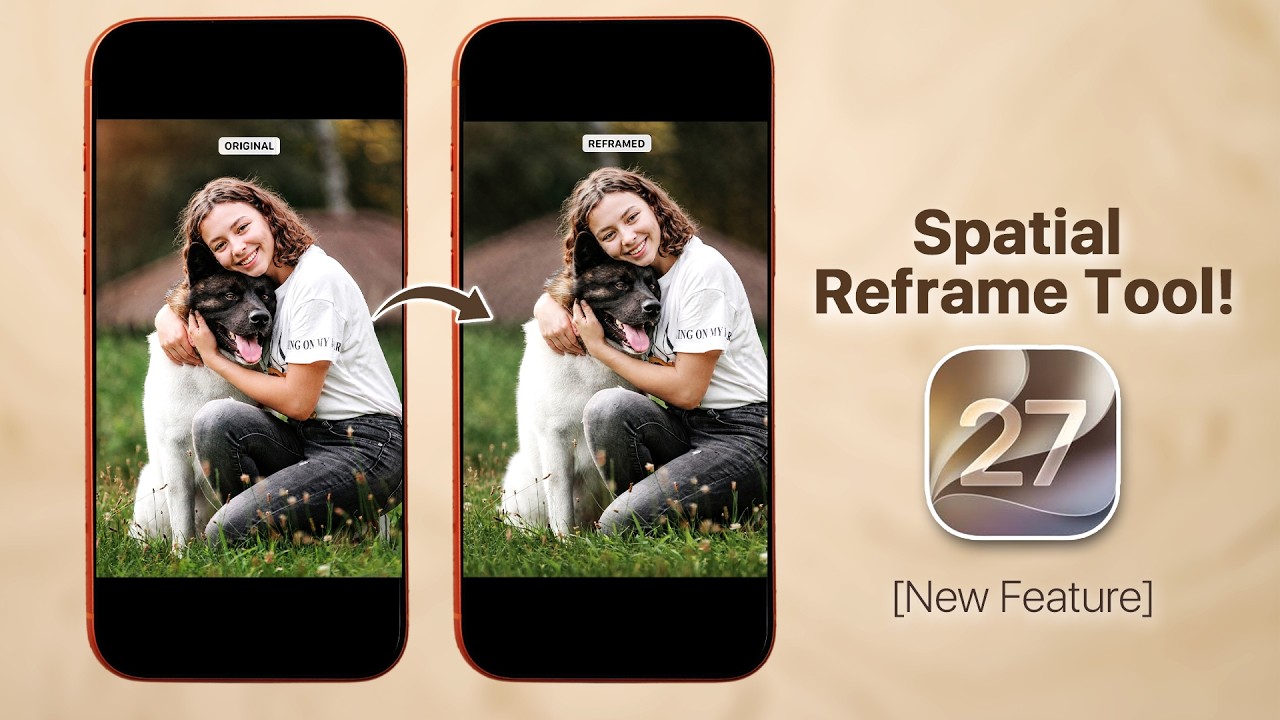 iOS 27: How to Use Spatial Reframe Tool!