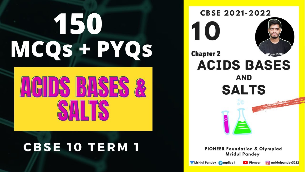 Acids, Bases and Salts | 150 MCQs and PYQs| Term 1 | Mridul Pandey