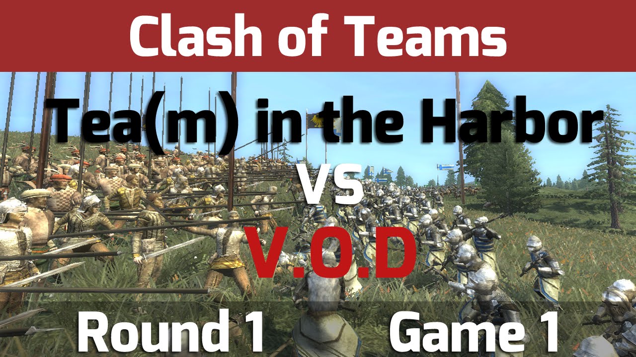Medieval 2 Total War: Clash of Teams Tournament - R1 G1 Tea(m) in the Harbor vs V.O.D