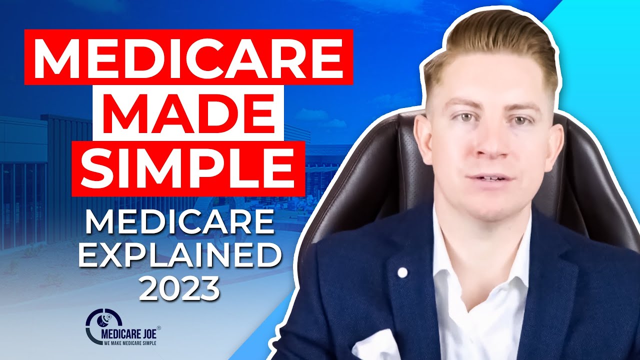 Medicare Made Simple Webinar Presentation (2023)