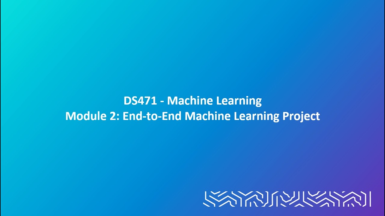 DS471 : Module 2 