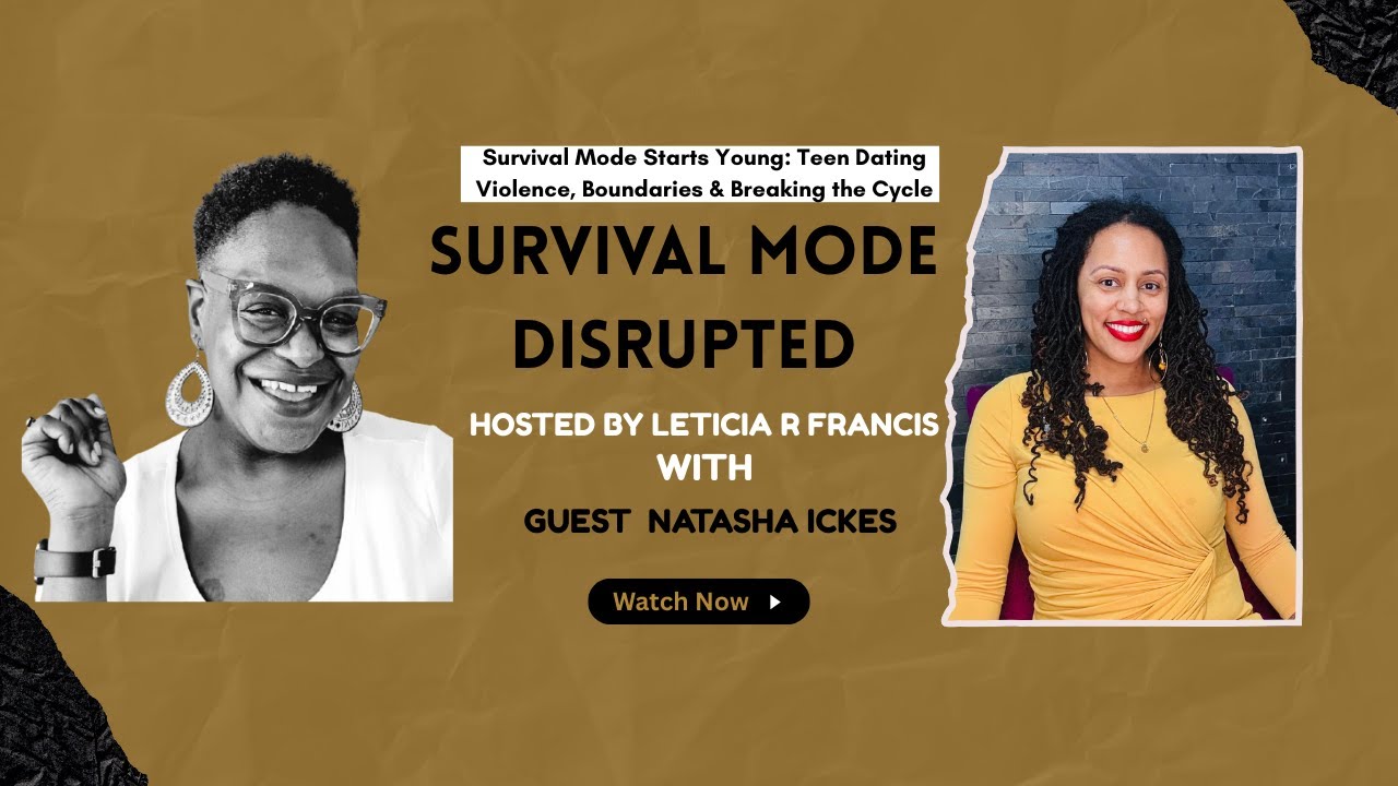 EPISODE 102: Survival Mode Starts Young: Teen Dating Violence, Boundaries & Breaking the Cycle