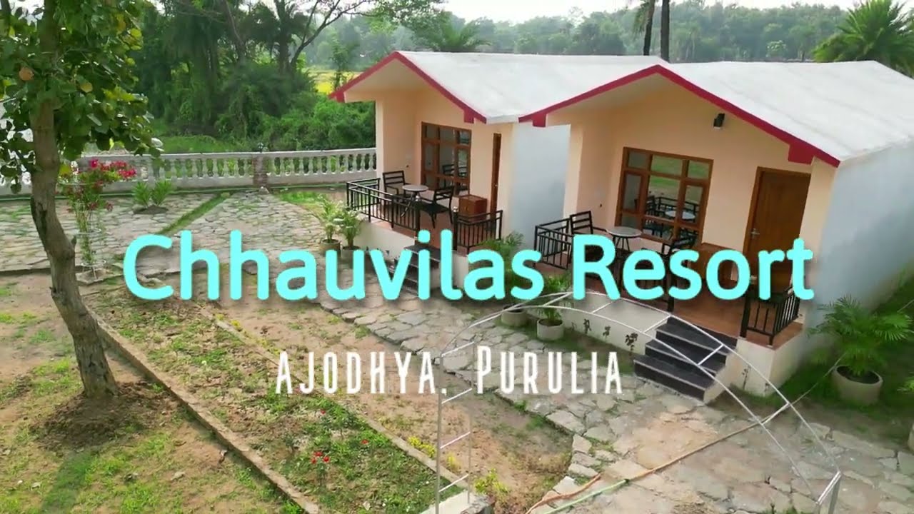 Chhauvila Resort- Baghmundi, Purulia