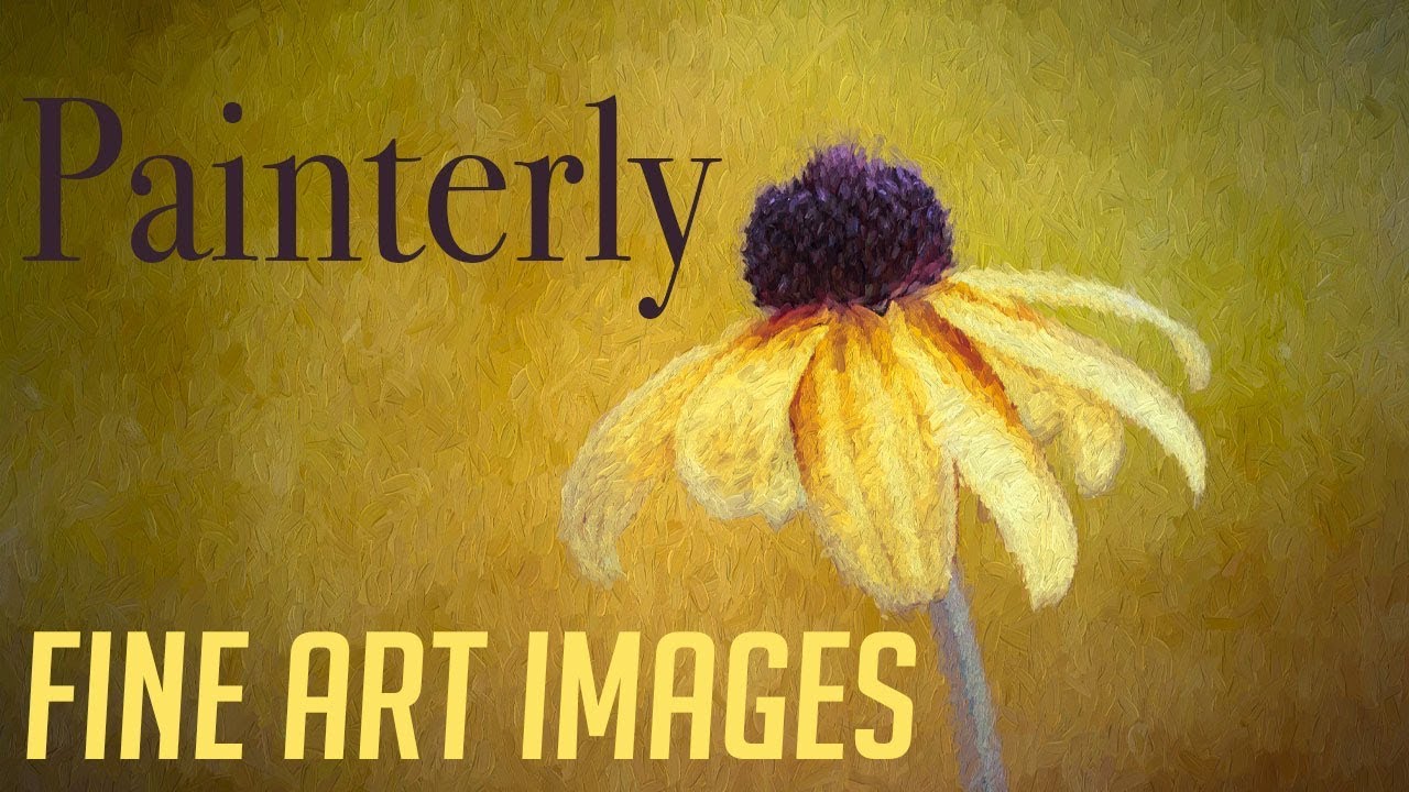Introduction to Painterly Images: Featuring Topaz Studio