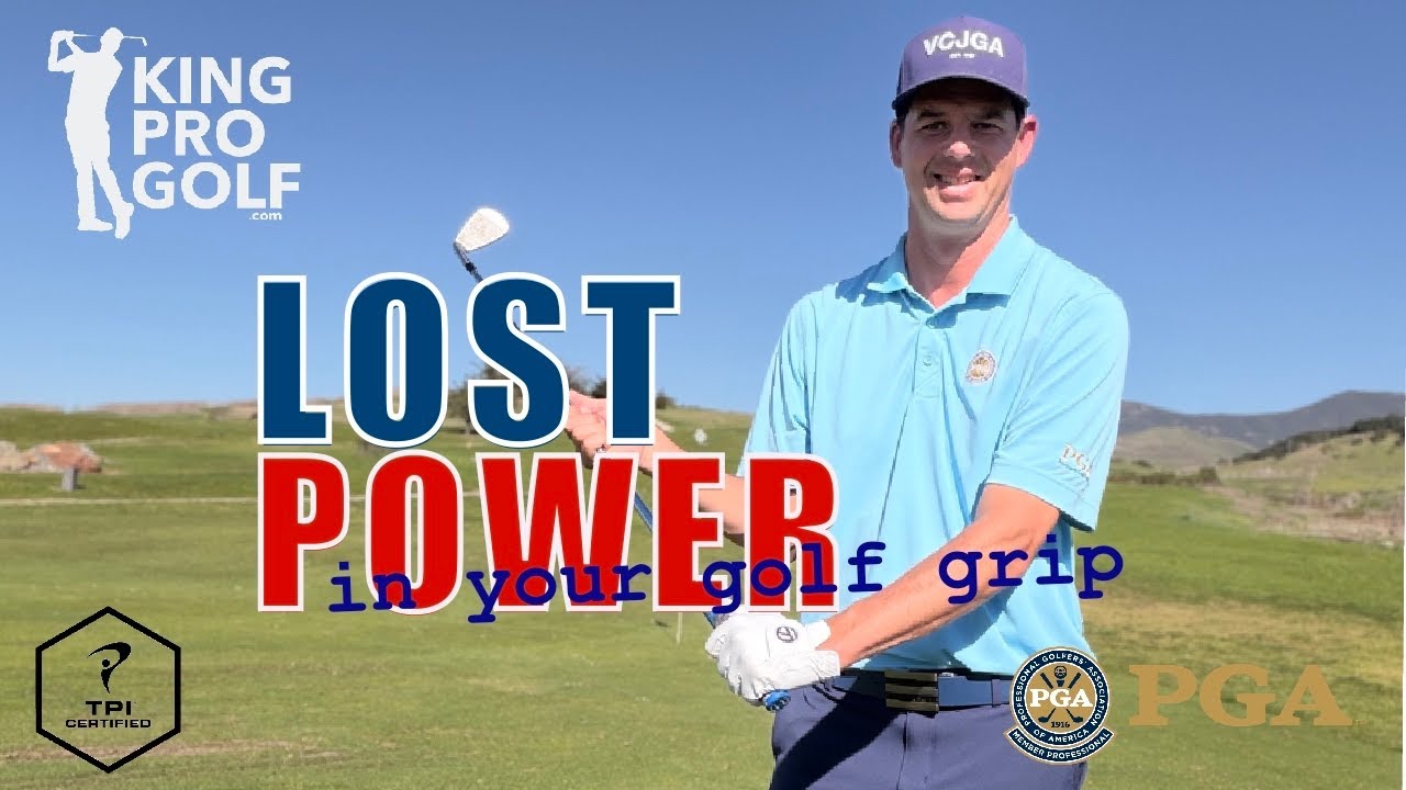 The Power in the Grip | Golf Instruction | King Pro Golf Coaching