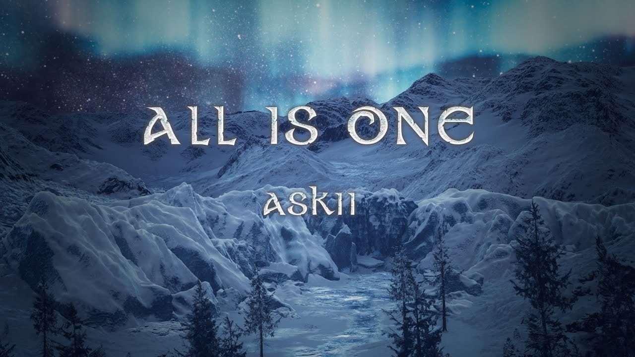 All is One | Ambient Fantasy Music | ASKII