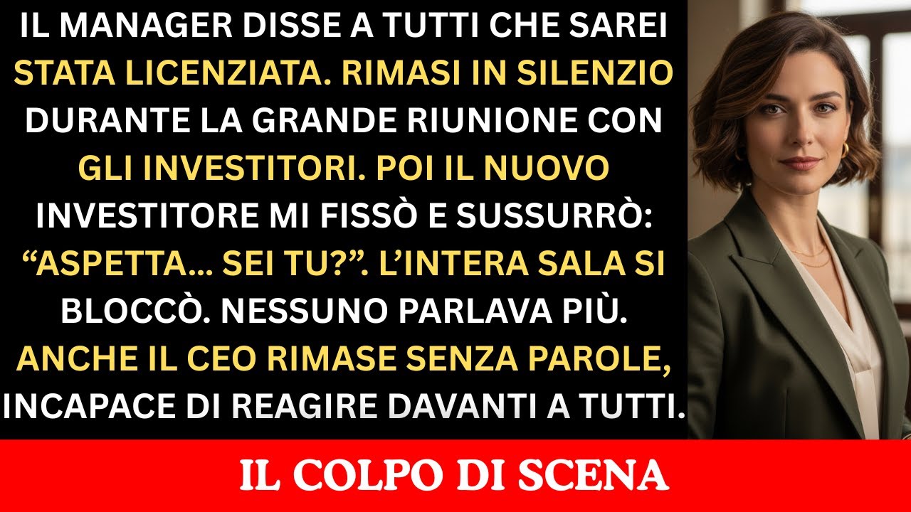 Dissero che ero licenziato poi il nuovo investitore mi guardò e disse...