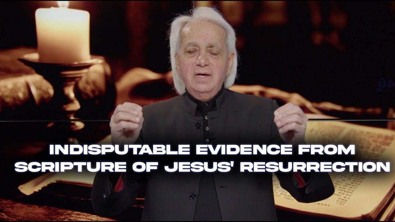 Indisputable Evidence from Scripture of Jesus’ Resurrection
