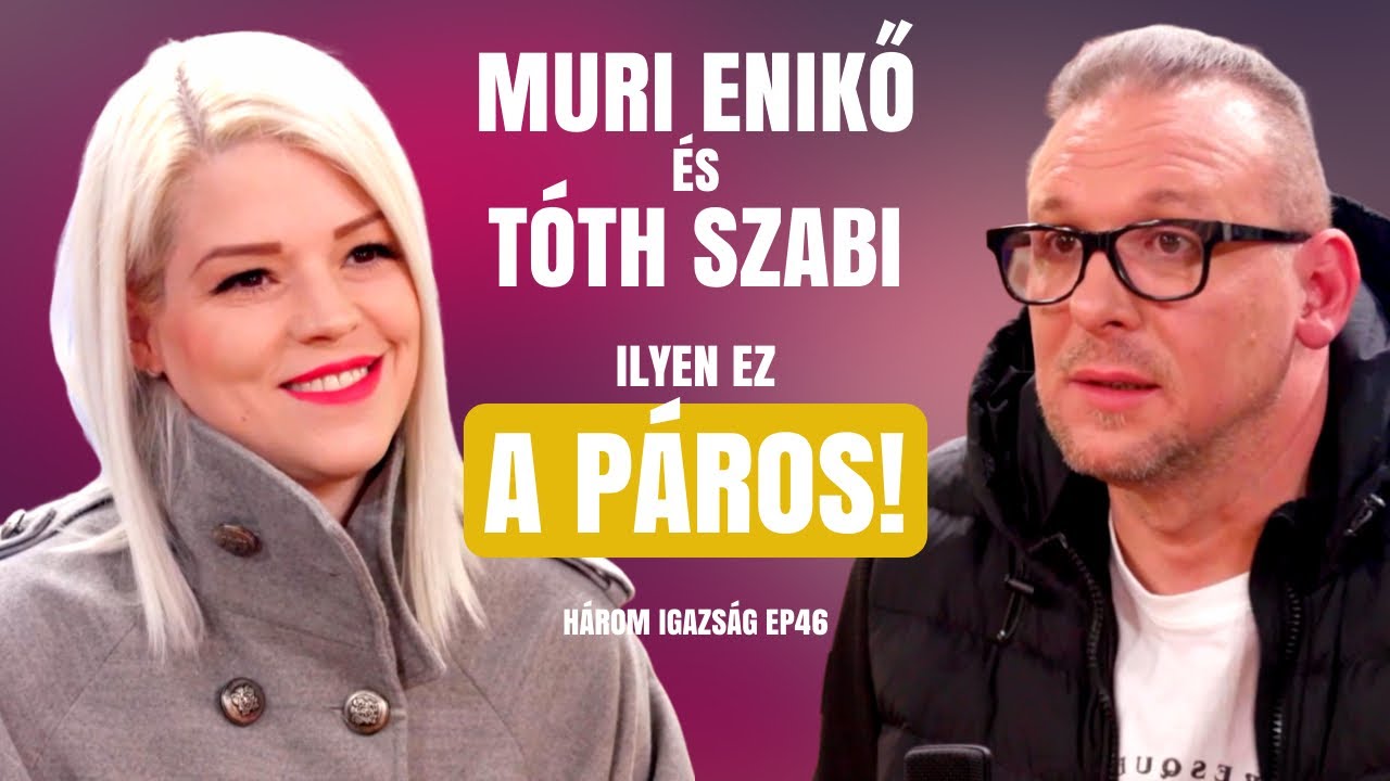 MURI ENIKŐ ÉS TÓTH SZABOLCS - ILYEN EZ A PÁROS! / Három igazság / Palikék Világa by Manna