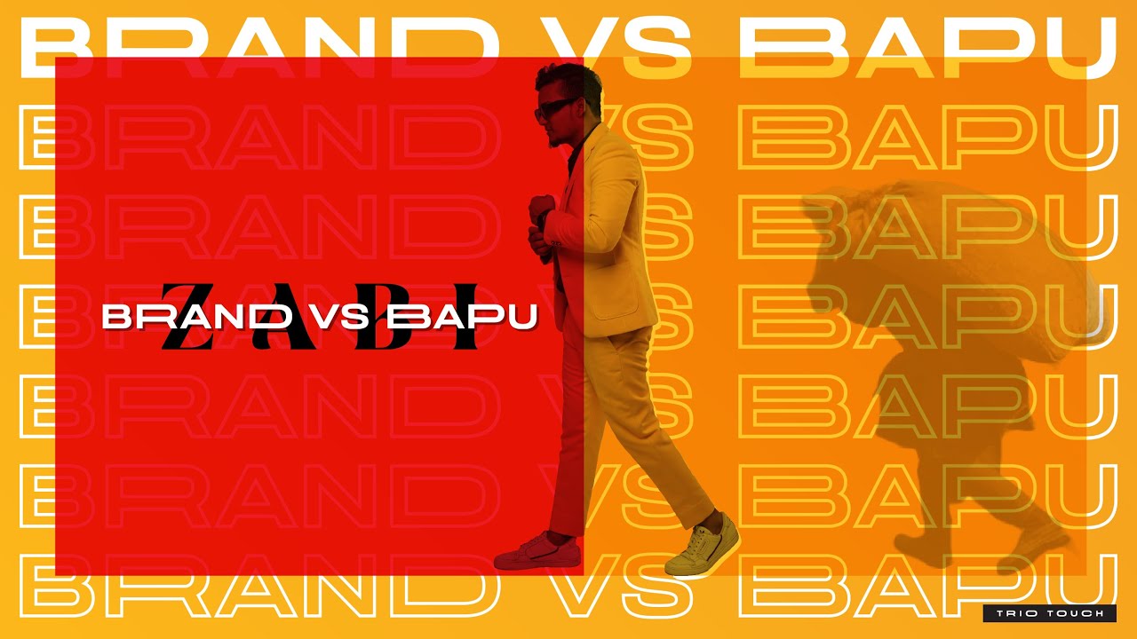 Zabi - Brand Vs Bapu