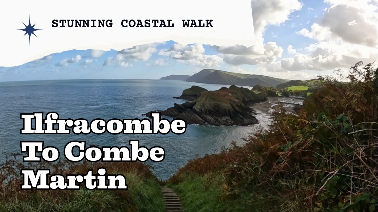 Ilfracombe to Combe Martin - Stunning South West Coast Path Hike