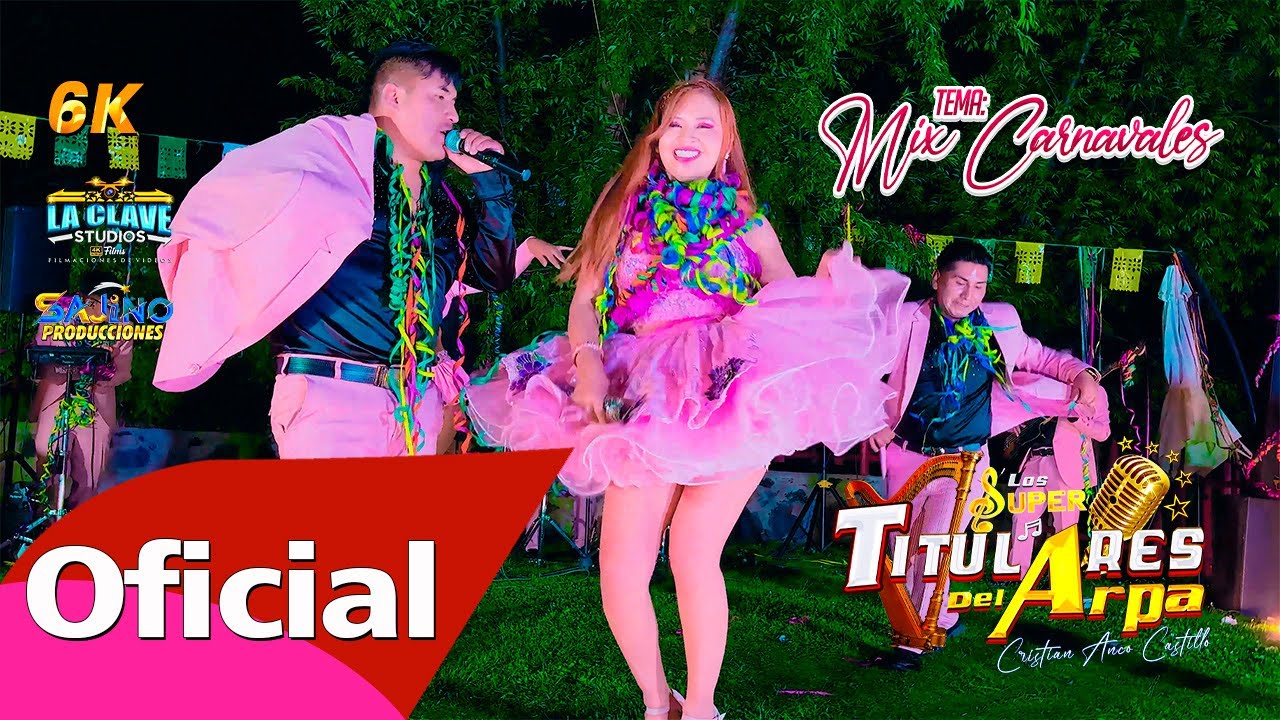 ♫SON SUPER TITULARES DEL ARPA▶Tema:MIX CARNAVALES EN VIVO♫!!▶Cel📲901747866 ♫ LA CLAVE STUDIOS ♪ 2026
