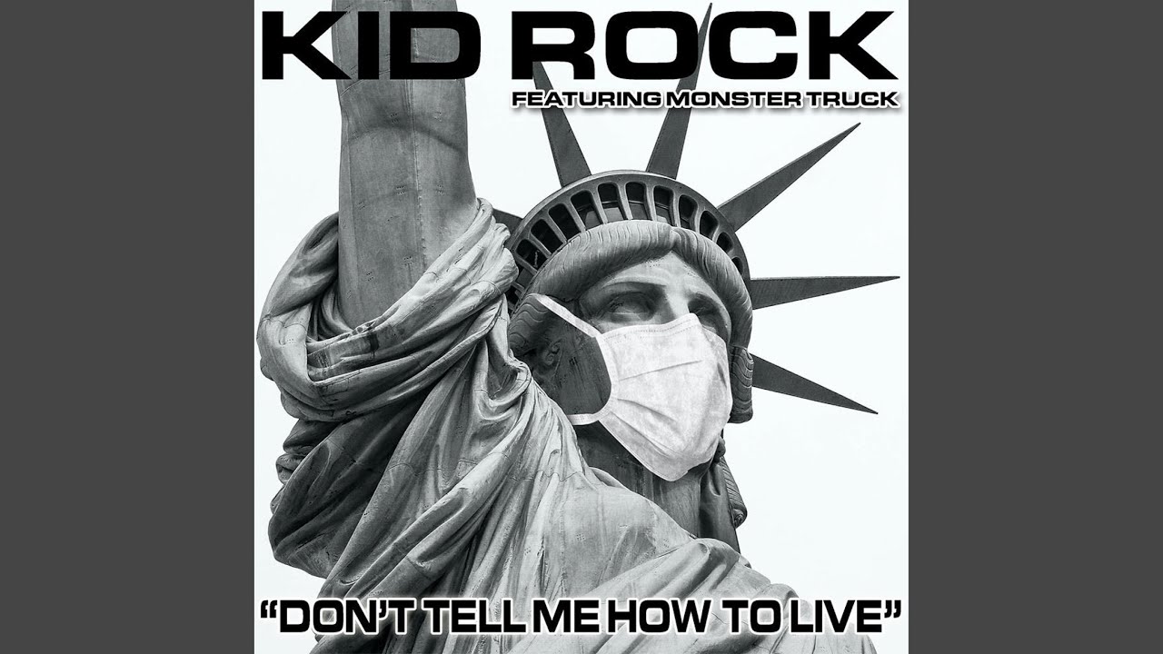Don't Tell Me How To Live (feat. Monster Truck) (Clean Version)
