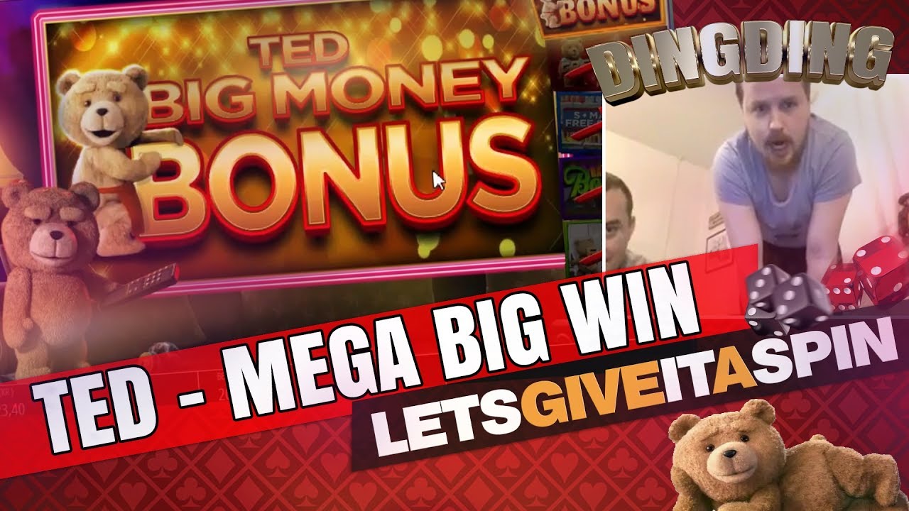 Ted BIG MONEY bonus on massive bet